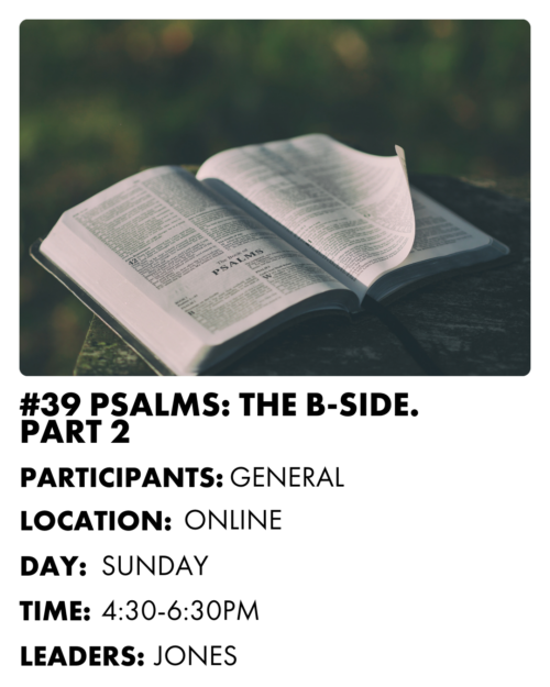 #39 | Psalms: The B-Side. Part 2 | Church In Greater Philadelphia ...