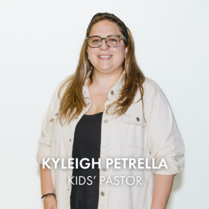 Pastor Kyleigh Petrella - Kids' Pastor at Victory Church in Audubon, PA